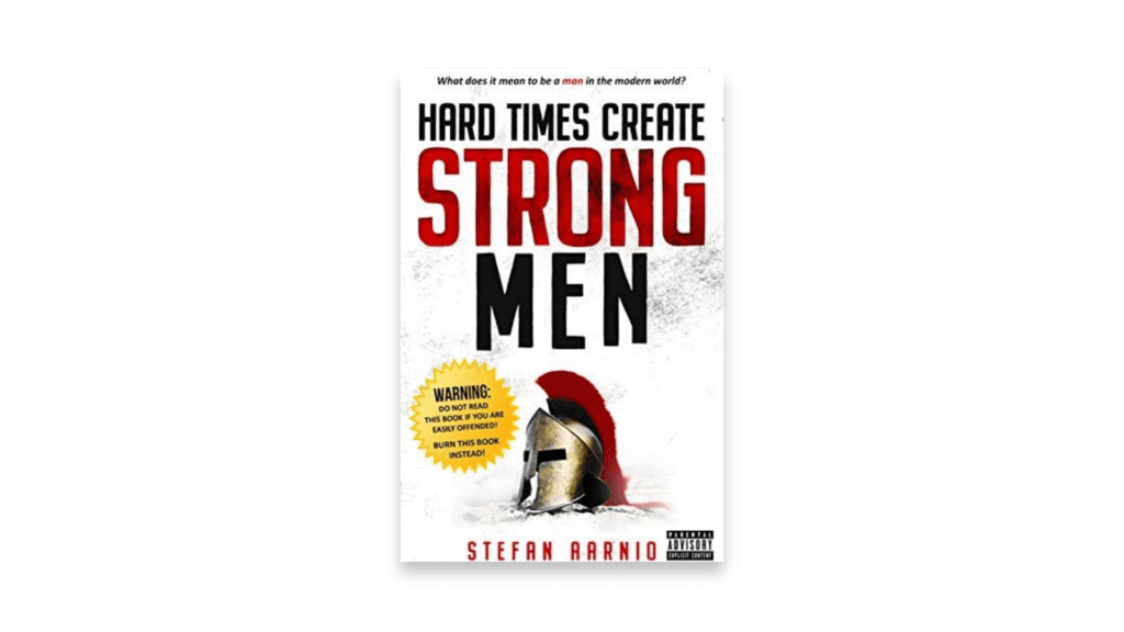 Hard Times Create Strong Men Book Cover